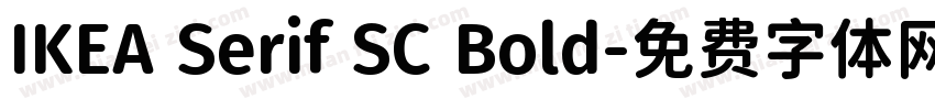 IKEA Serif SC Bold字体转换